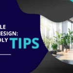 Sustainable Interior Design | 8 Eco-Friendly Tips