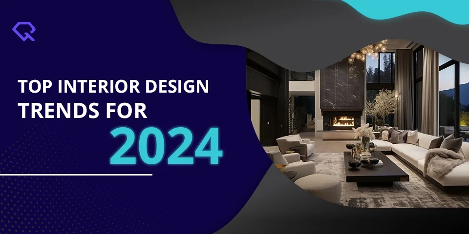 10 Top Interior Design Trends for 2024