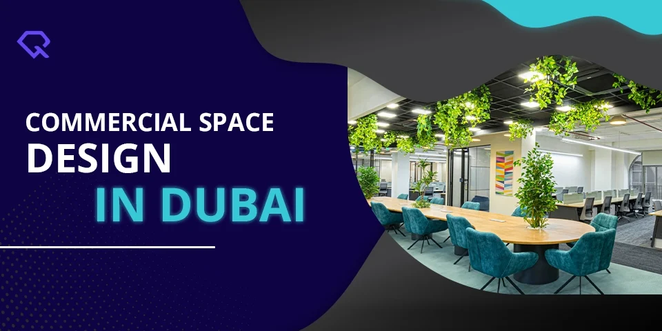 Commercial Space Design in Dubai